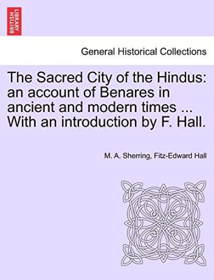 The Sacred City of the Hindus