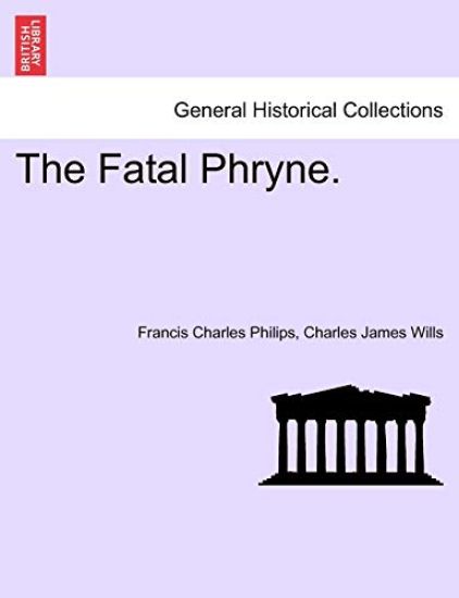 The Fatal Phryne.