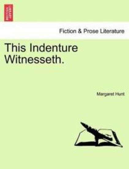 This Indenture Witnesseth.