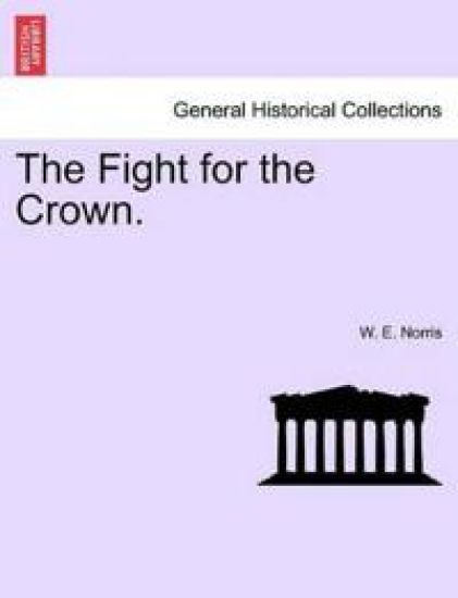 The Fight for the Crown.