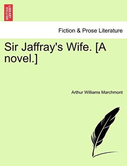 Sir Jaffray's Wife. [A Novel.]