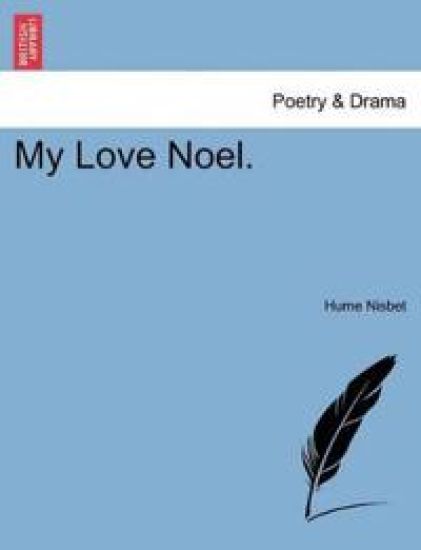 My Love Noel.