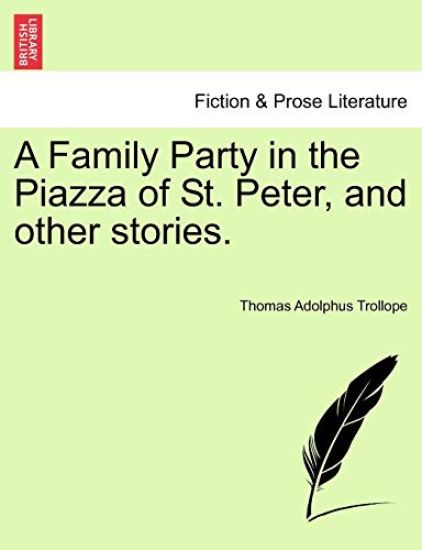 A Family Party in the Piazza of St. Peter, and Other Stories.