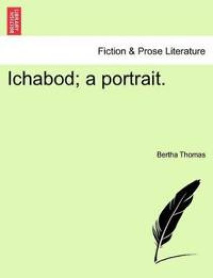 Ichabod; A Portrait.