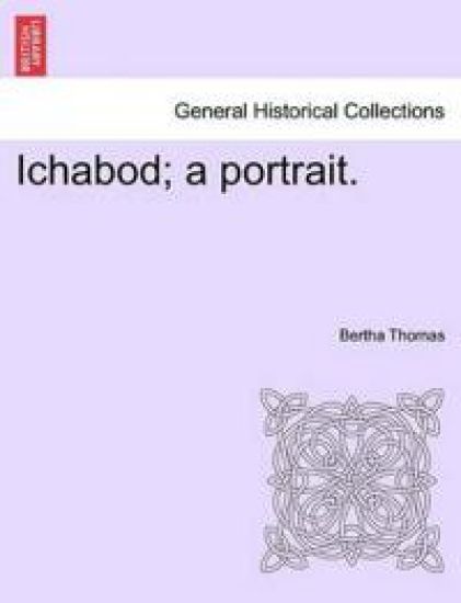 Ichabod; A Portrait.