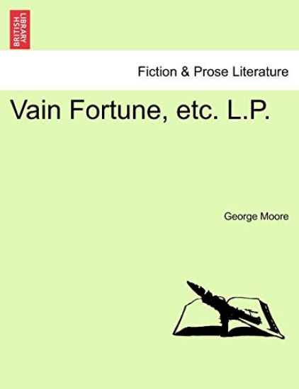 Vain Fortune, Etc. L.P.