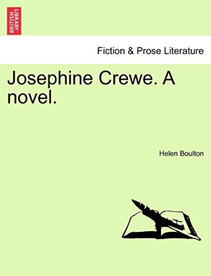 Josephine Crewe. a Novel.