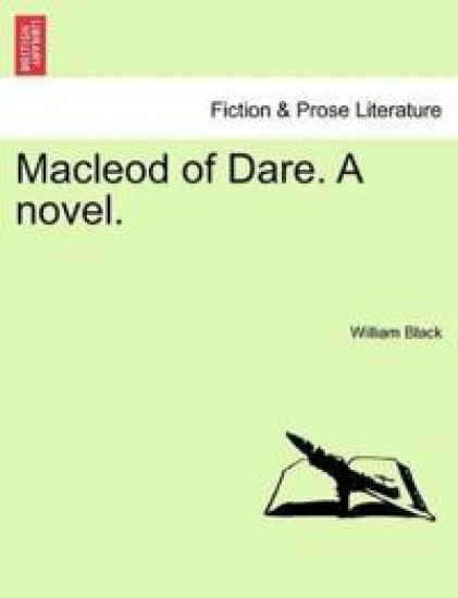 Macleod of Dare. A novel.