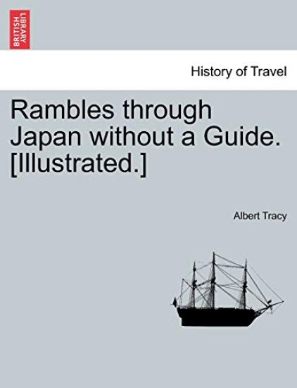 Rambles Through Japan Without a Guide. [Illustrated.]