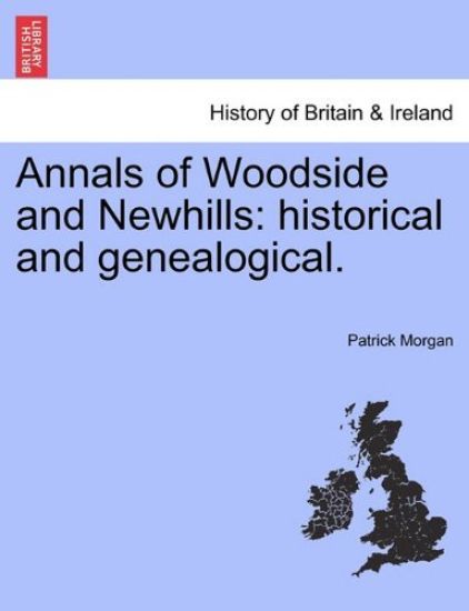 Annals of Woodside and Newhills