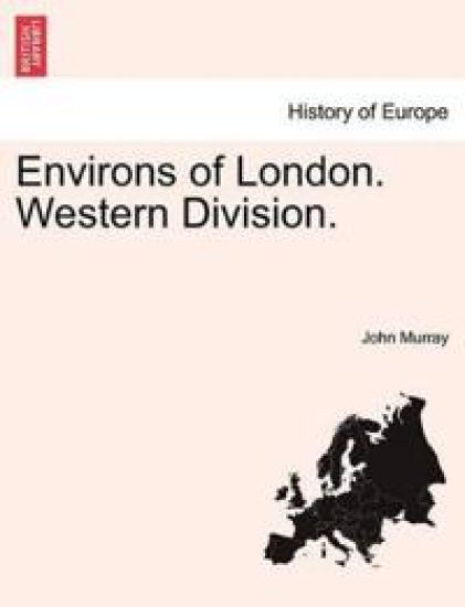 Environs of London. Western Division.