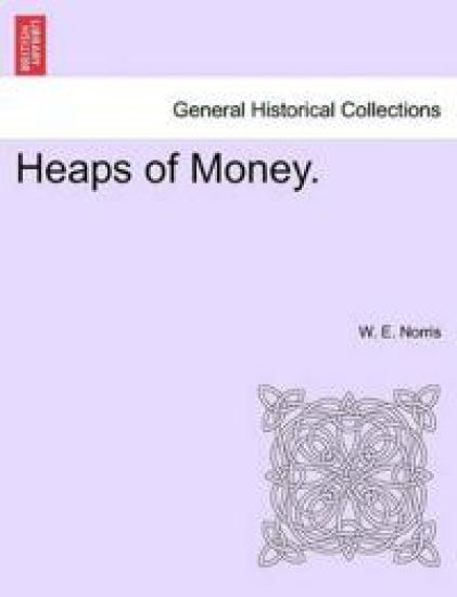 Heaps of Money.