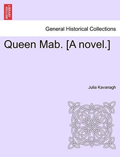 Queen Mab. [A Novel.]