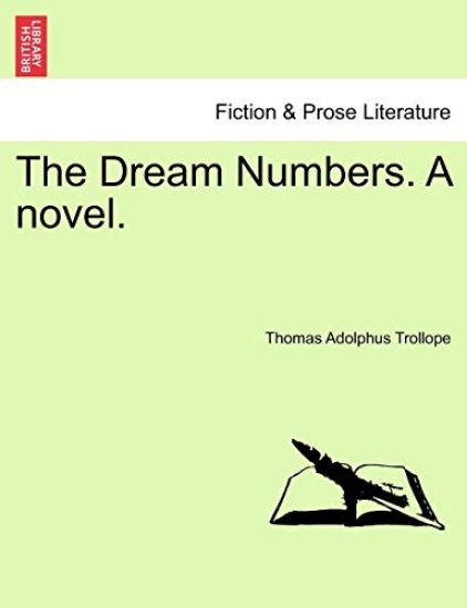 The Dream Numbers. a Novel.
