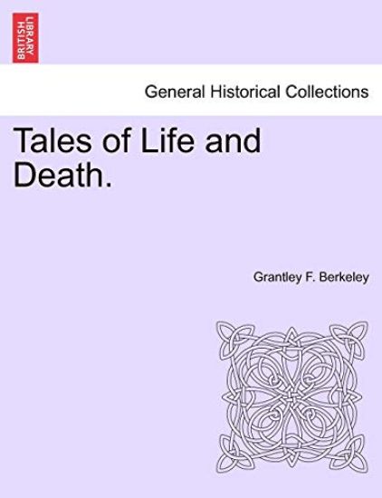 Tales of Life and Death.