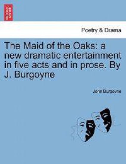 The Maid of the Oaks