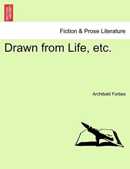 Drawn from Life, Etc.