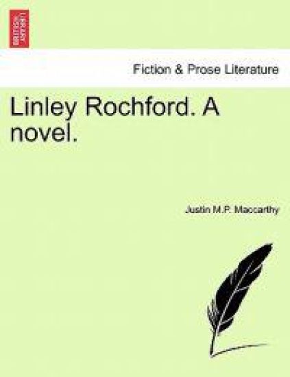 Linley Rochford. a Novel.