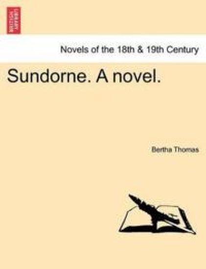 Sundorne. a Novel.Vol.I
