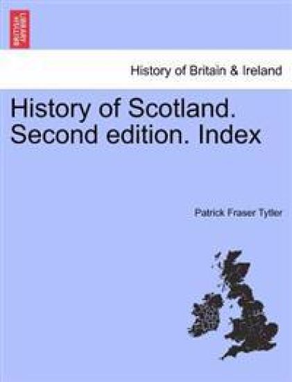 History of Scotland. Second Edition. Index