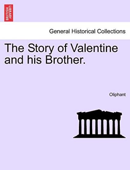 The Story of Valentine and His Brother.