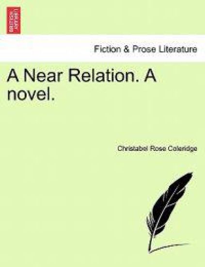 A Near Relation. a Novel.