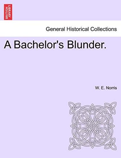 A Bachelor's Blunder.