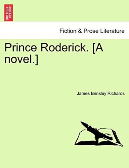 Prince Roderick. [A Novel.]