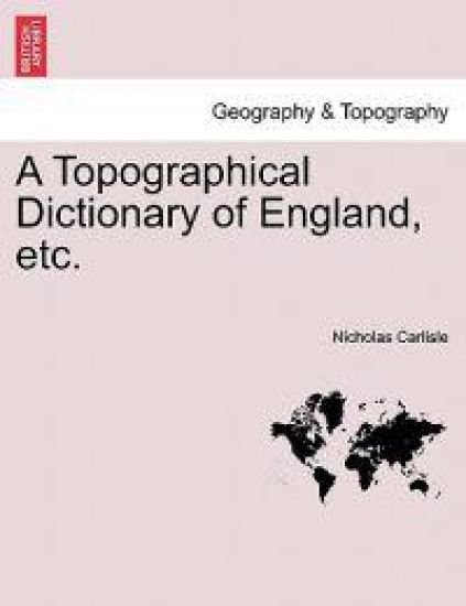 A Topographical Dictionary of England, etc.