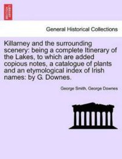 Killarney and the Surrounding Scenery