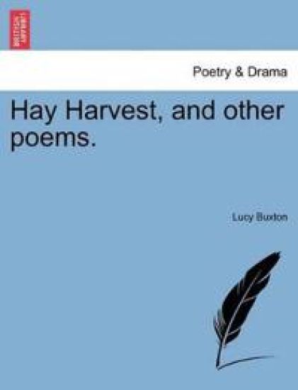 Hay Harvest, and Other Poems.