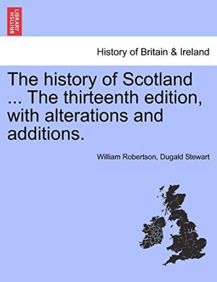 The History of Scotland ... the Sixteenth Edition, with Alterations and Additions. Vol. II.