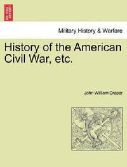 History of the American Civil War, Etc.