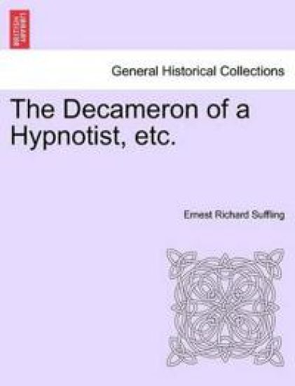 The Decameron of a Hypnotist, Etc.