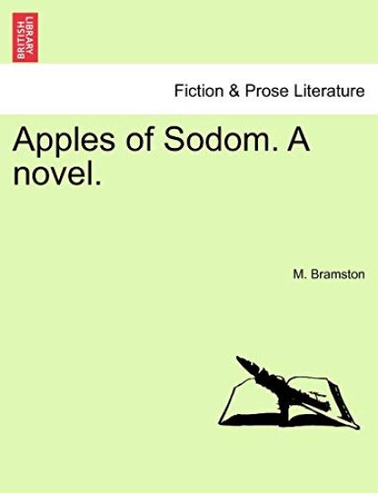 Apples of Sodom. a Novel.
