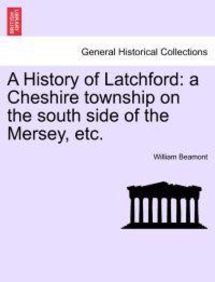 A History of Latchford