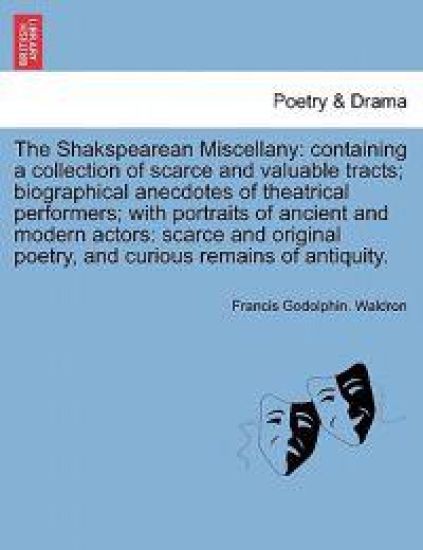 The Shakspearean Miscellany