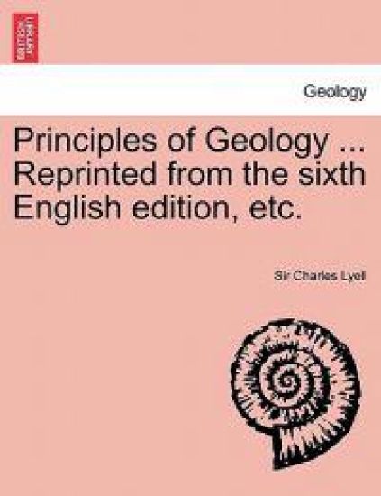 Principles of Geology ... Reprinted from the sixth English edition, etc. VOL.II
