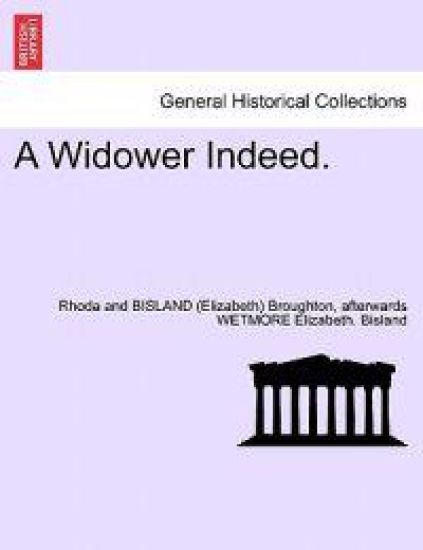 A Widower Indeed.