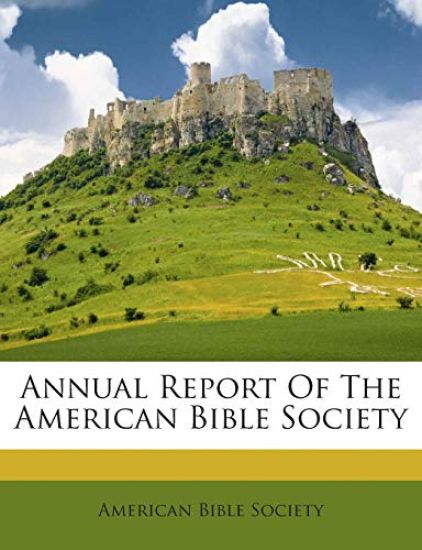 Annual Report of the American Bible Society