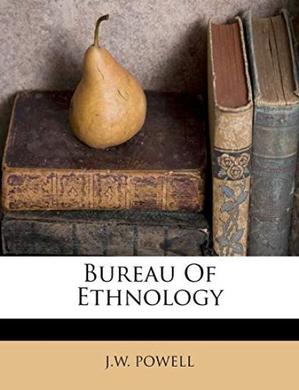Bureau Of Ethnology
