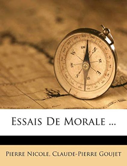 Essais De Morale ...