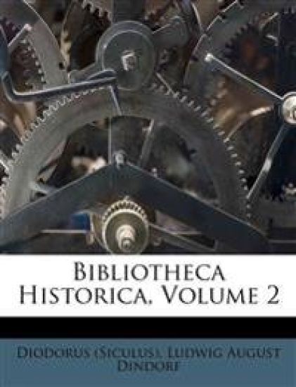 Bibliotheca Historica, Volume 2