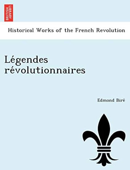 Le Gendes Re Volutionnaires