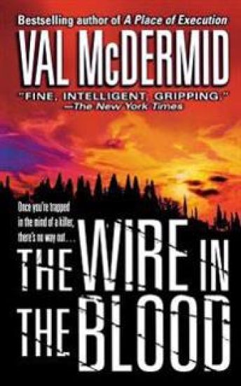 The Wire in the Blood