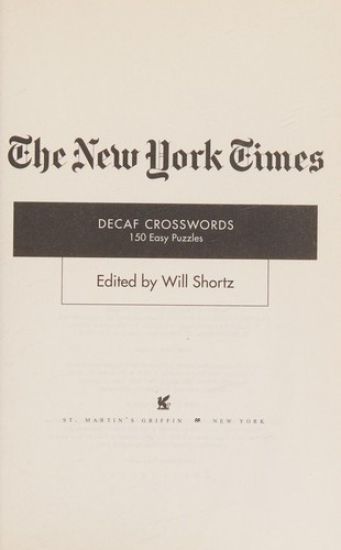 The New York Times Decaf Crosswords: 150 Easy Puzzles