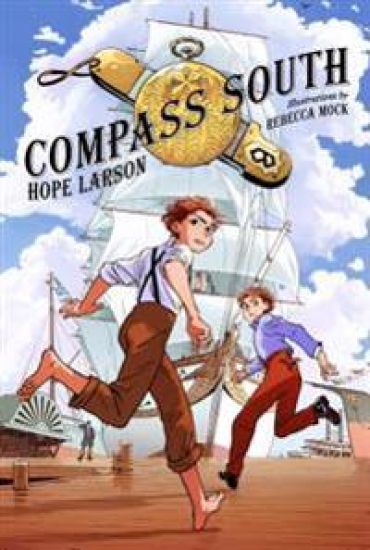 Compass South: A Graphic Novel (Four Points, Book 1)
