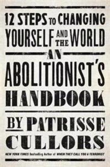 An Abolitionist's Handbook