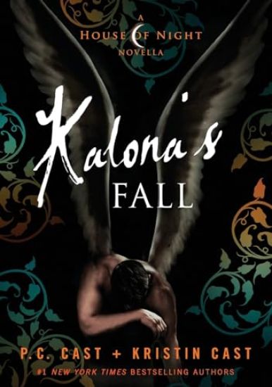 Kalona's Fall: A House of Night Novella