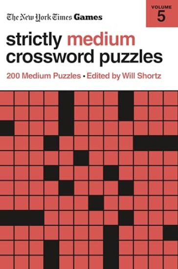 New York Times Games Strictly Medium Crossword Puzzles Volume 5